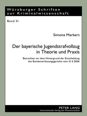 cover image of Der bayerische Jugendstrafvollzug in Theorie und Praxis